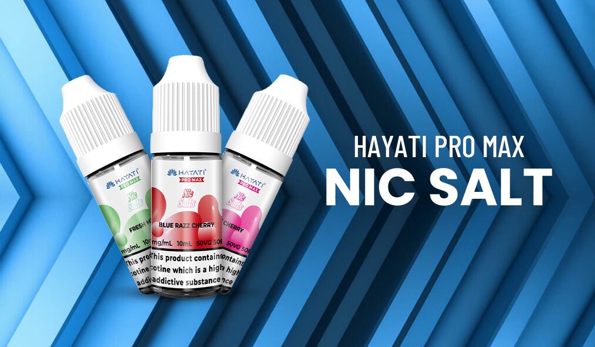 Best Hayati Pro Max Nic Salts in the UK (2026 Flavour Guide)