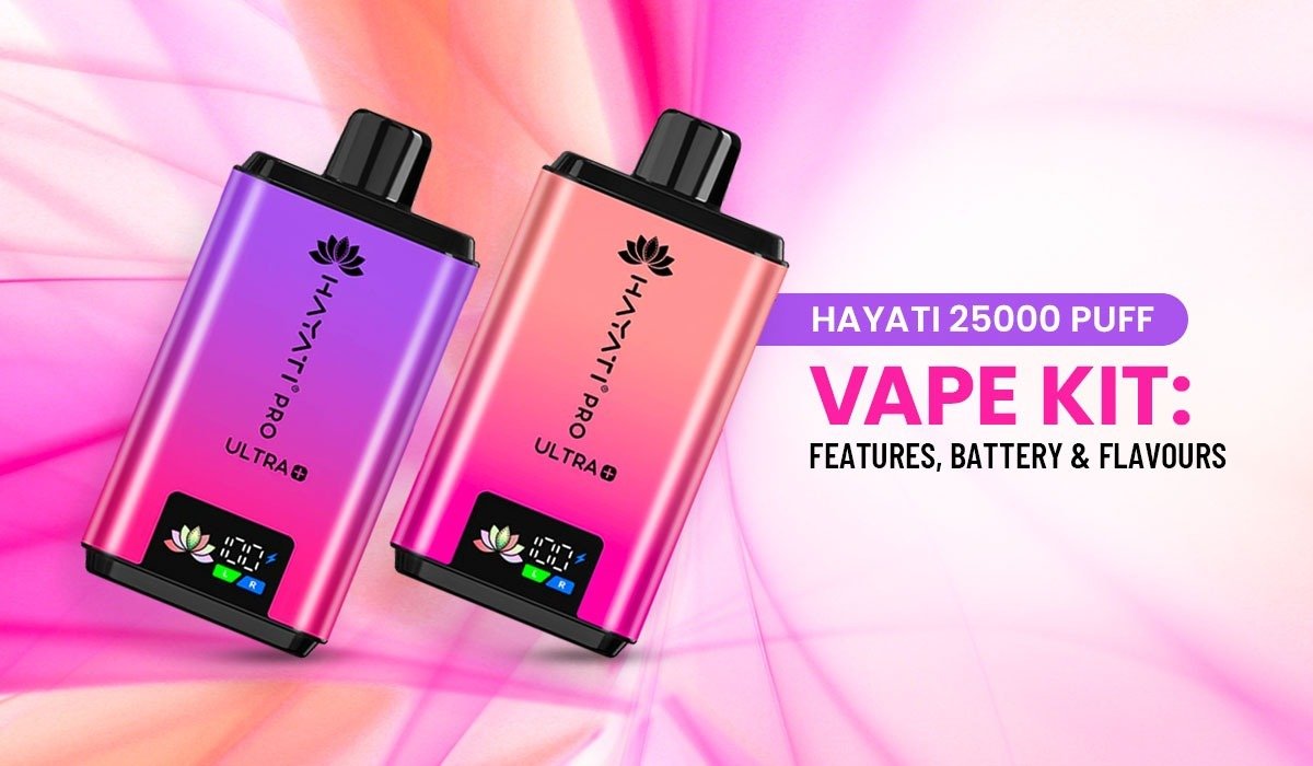Hayati 25000 Puff Vape Kit: Features, Battery & Flavours