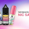 Top Pod Kits for Nic Salts